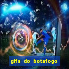 gifs do botafogo para whatsapp